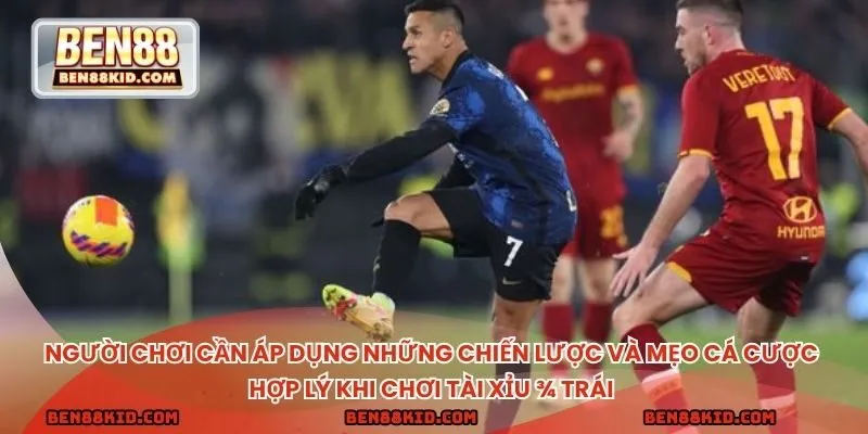 Người chơi cần áp dụng những chiến lược và mẹo cá cược hợp lý khi chơi tài xỉu ¾ trái